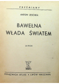Bawełna włada światem 1935 r.