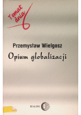 Opium globalizacji