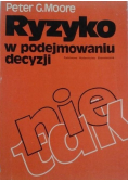 Ryzyko w podejmowaniu decyzji