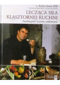Lecząca siła klasztornej kuchni