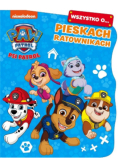 Psi Patrol. Wszystko o Pieskach ratownikach