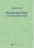 Głoszenie słowa Bożego w środowisku zsekularyzow