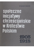 Społeczne inicjatywy chrześcijańskie w Królestwie Polskim