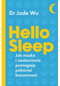 Hello sleep. Jak nauka i nastawienie pomagają pokonać bezsenność