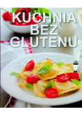 Kuchnia bez glutenu