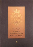 Polskie superexlibrisy XVI-XVIII wieku