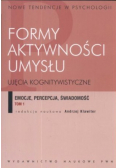 Formy aktywności umysłu, Tom 1