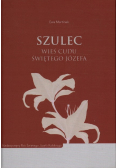 Szulec Wieś Cudu Świętego Józefa