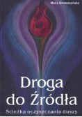Droga do Źródła Ścieżka oczyszczania duszy