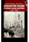 Szkolnictwo polskie po drugiej wojnie światowej (1944-1956)