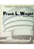 Frank L Wright