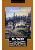 Spacerkiem po starej Szczawnicy i Rusi Szlachtowskiej