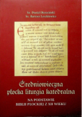 Średniowieczna płocka liturgia katedralna