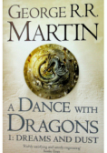 A dance with dragons 1 Dreams and Dust