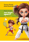 Jak działa sport?