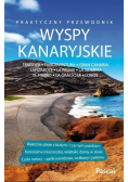 Wyspy Kanaryjskie przewodnik praktyczny