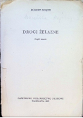 Drogi żelazne Część III