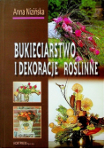 Bukieciarstwo i dekoracje roślinne