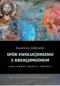 Spór ewolucjonizmu z kreacjonizmem