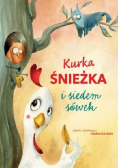 Kurka Śnieżka i siedem sówek