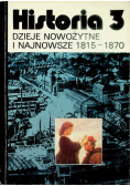 Historia 3 Dzieje nowożytne i najnowsze od 1815-1870