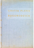Gratia plena  Studia teologiczne o Bogurodzicy