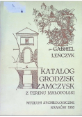 Katalog grodzisk i zamczysk z terenu małopolski