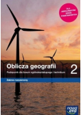 Oblicza geografii 2 Podręcznik dla liceum ogólnokształcącego i technikum Zakres rozszerzony