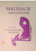 Rekolekcje Wielkopostne