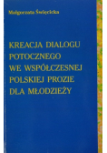 Kreacja dialogu potocznego we współczesnej polskiej prozie dla młodzieży