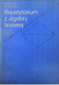 Repetytorium z algebry liniowej