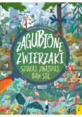 Szukaj Znajduj Baw się Zagubione zwierzaki
