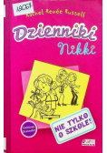 Dzienniki Nikki Nie tylko o szkole