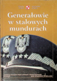 Generałowie w stalowych mundurach