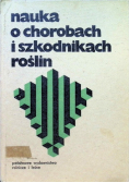 Nauka o chorobach i szkodnikach roślin
