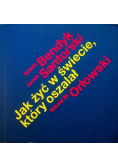 Jak żyć w świecie który oszalał