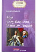Mąż wszystkich żon Stanisław August