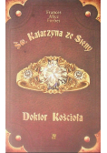 Św. Katarzyna ze Sieny Doktor Kościoła