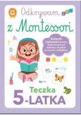 Odkrywam z Montessori. Teczka 5-latka
