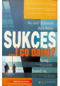 Sukces... i co dalej?