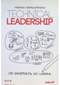 Technical Leadership. Od eksperta do lidera