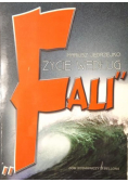 Życie według "Fali"