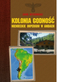 Kolonia godność Niemieckie imperium w Andach
