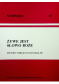 Żywe jest słowo Boże Metody Biblijno Pastoralne Tom 10