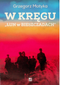 W kręgu Łun w Bieszczadach