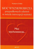 Moc wychowawcza przypadkowych zdarzeń w świetle introcepcji wartości
