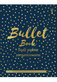 Bullet Book Bądż pięknie zorganizowana