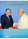 13 błogosławieństw Moje spotkania z błogosławionym Janem Pawłem II