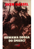 Krwawa droga do śmierci