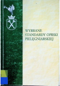 Wybrane standardy opieki pielęgniarskiej
